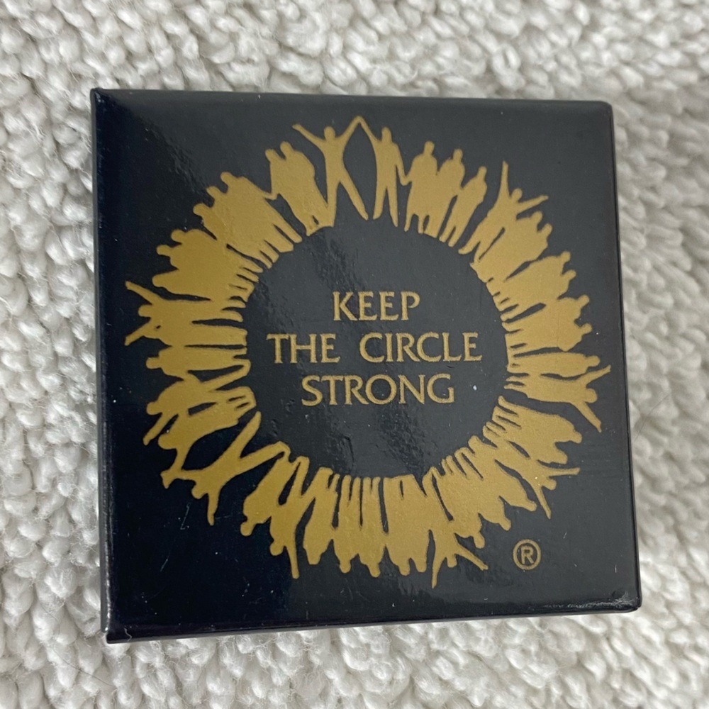 5/$35 Vintage Black Gold Keep The Circle Strong Square Pin Back Button Badge